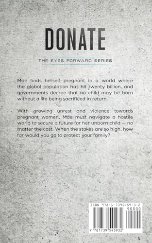 Donate: A gripping and dark dystopian adventure (The Eyes Forward Series)
