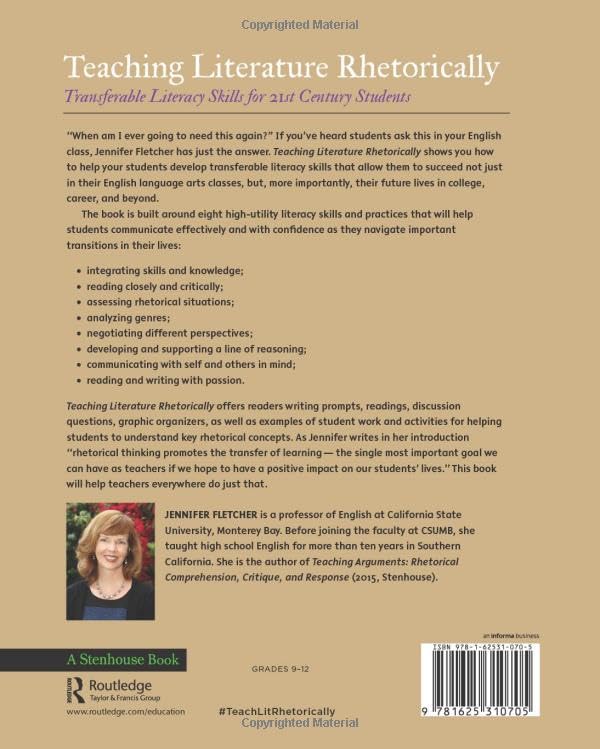 Teaching Literature Rhetorically: Transferable Literacy Skills for 21st Century Students