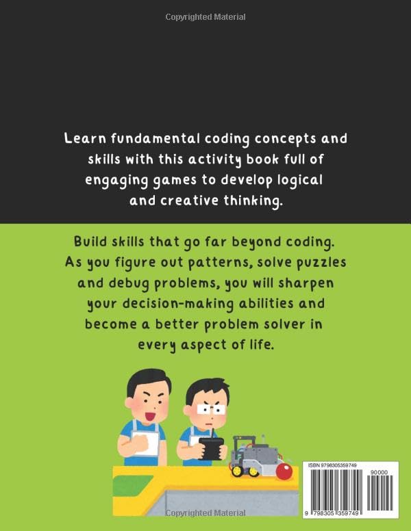 Coding Skills for Kids Ages 8-12 - Logic Activity Book: Problem Solving & Critical Thinking - Engaging, Screen-Free Games & Puzzles (STEM Activity Collection)