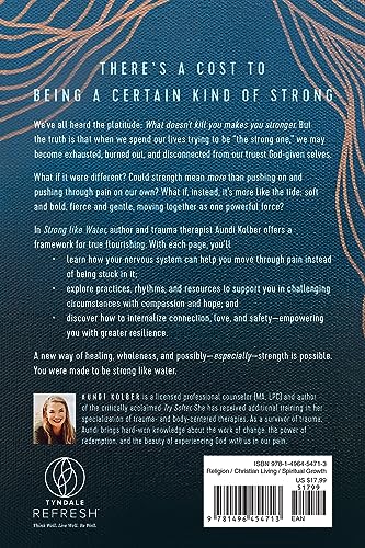 Strong like Water: Finding the Freedom, Safety, and Compassion to Move through Hard Things--and Experience True Flourishing