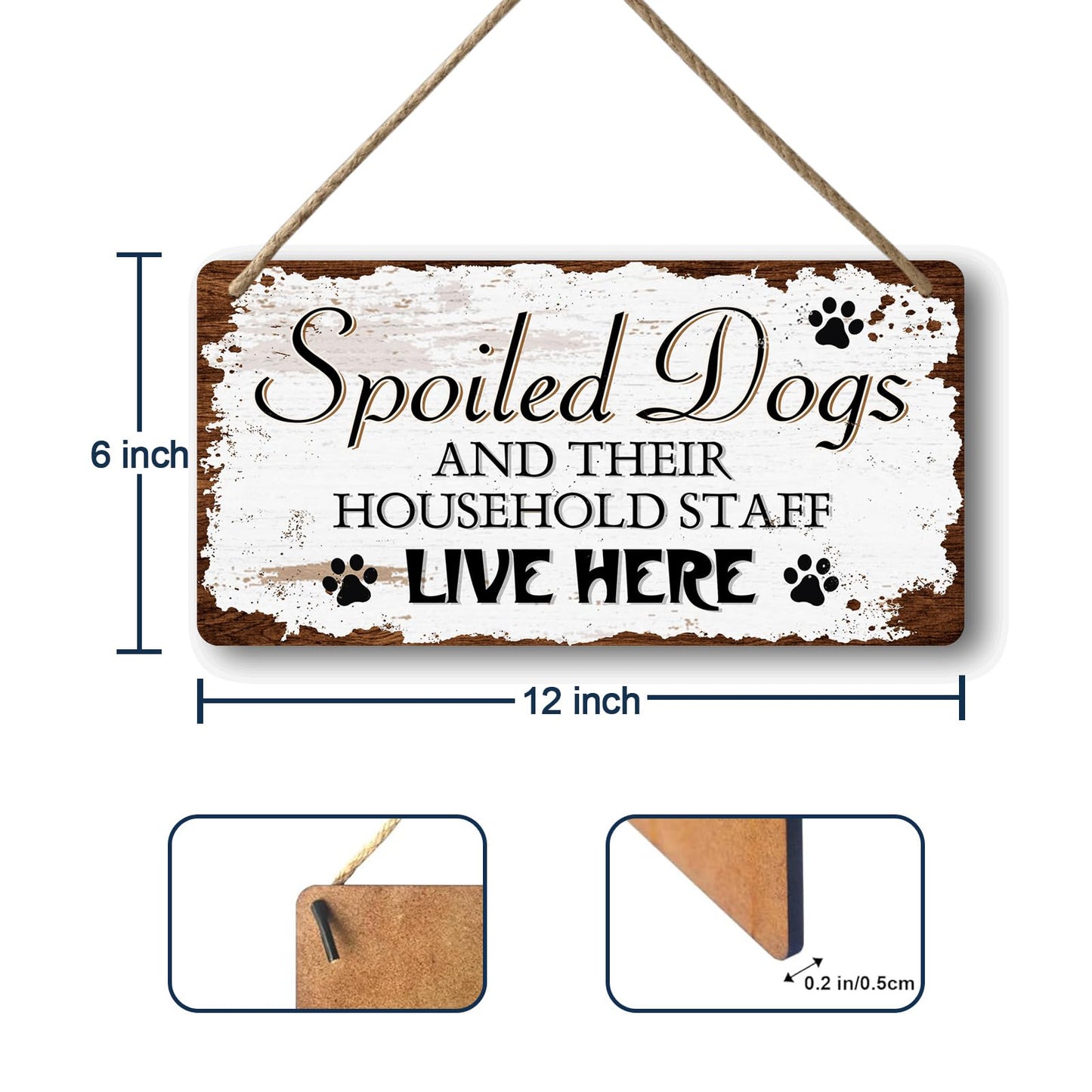 Dog Signs For Home Decor Gifts For Dogs Owners Dog Bedroom Decor Wood Dog Family Decoration Dog Room All You Need Is Love And A Dog Sign Spoiled Dogs And Their Household Staff Live Here Signs 12x6 In
