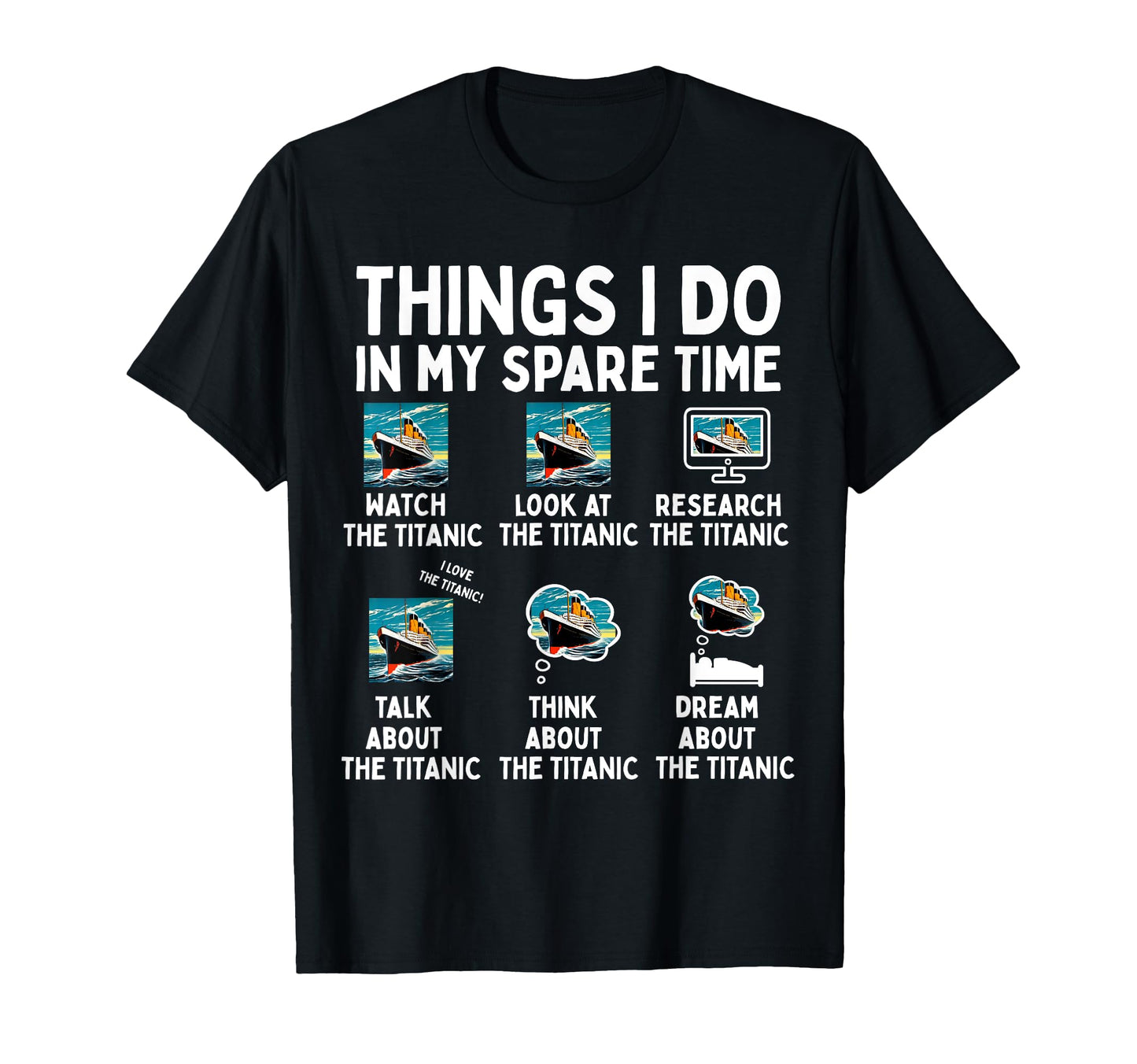 RMS Titanic Funny Things I Do in My Spare Time Boys Birthday T-Shirt