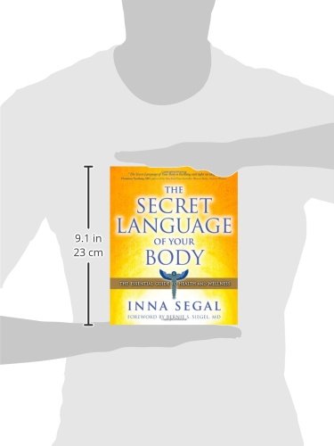 The Secret Language of Your Body: The Essential Guide to Health and Wellness