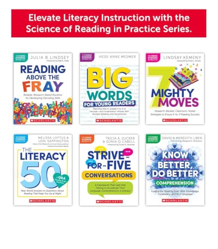 7 Mighty Moves: Research-Backed, Classroom-Tested Strategies to Ensure K-to-3 Reading Success (The Science of Reading in Practice)