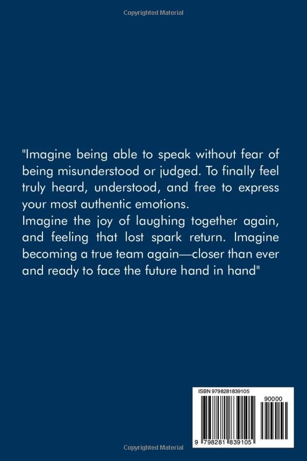 Talk or Lose Each Other: How to Talk, Listen, and Connect on a Deeper Level, Proven Strategies to End the Silence, Overcome Conflict, Restore Lasting Intimacy and Trust in Your Relationship.