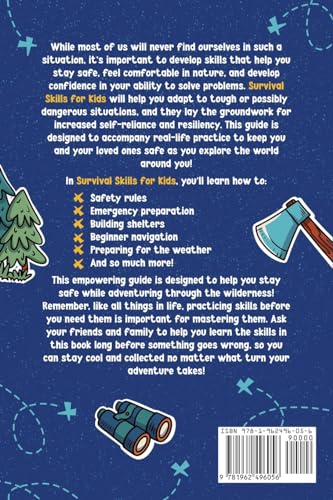 Survival Skills for Kids: How to Perform First Aid, Build Shelter, Start a Fire, Find Water, Handle Emergencies, Predict the Weather, and Master the Wilderness!