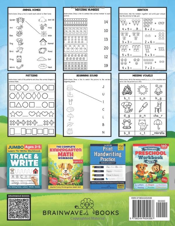 The Complete Kindergarten Workbook: 150+ Fun and Educational Activities to Build Confidence in Math, Reading, Writing, Science, and More for Kids Ages 5-7—Prepare for Academic Excellence!