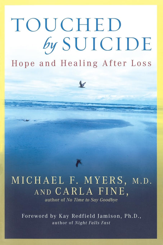 Touched by Suicide: Hope and Healing After Loss