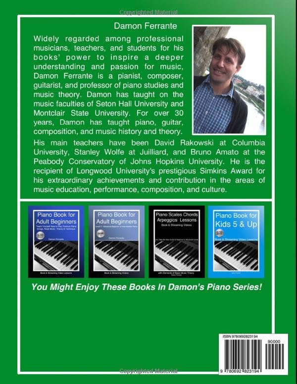 Beginner Classical Piano Music: Teach Yourself How to Play Famous Piano Pieces by Bach, Mozart, Beethoven & the Great Composers (Book, Streaming Videos & MP3 Audio) (Piano Book for Adult Beginners)