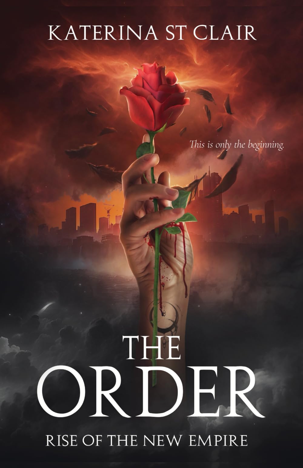 The Order: Rise of the New Empire (The Order Series)