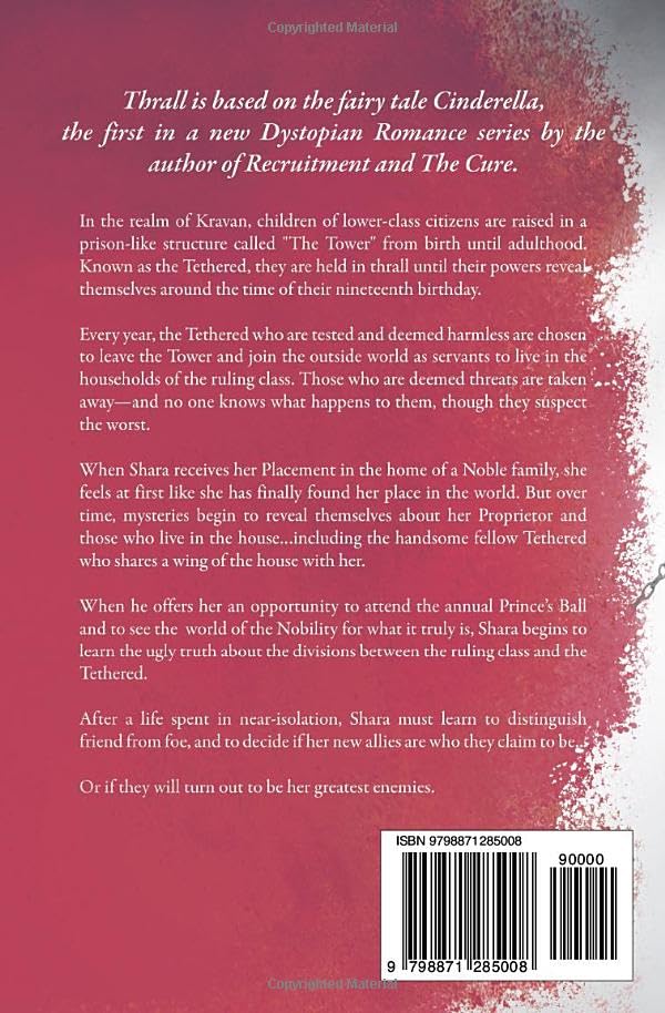 Thrall: A Dystopian Novel