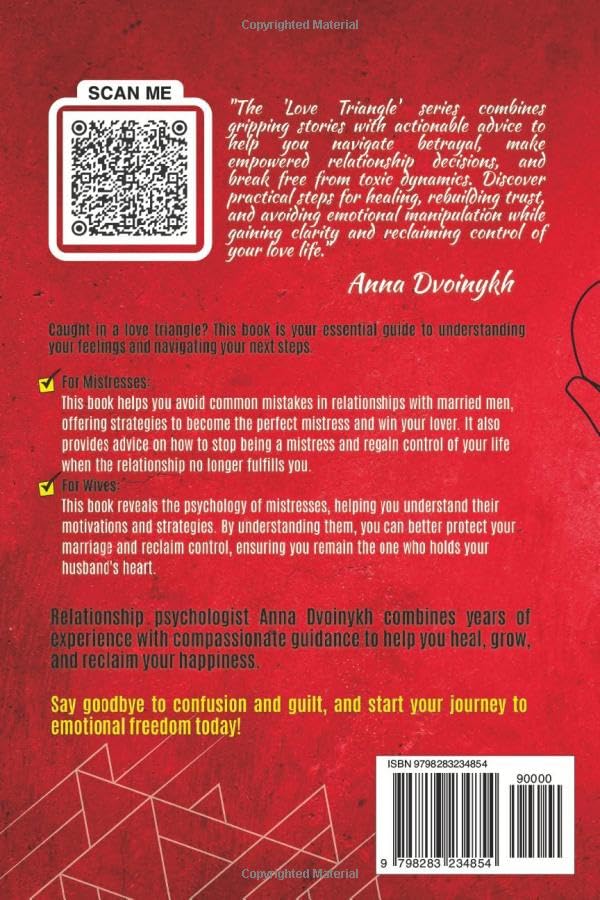 RELATIONSHIP ADVICE FOR MISTRESSES IN LOVE TRIANGLES: A Guide to Winning Your Lover from His Family or Walking Away with Emotional Freedom (The Art of Balancing Relationships)