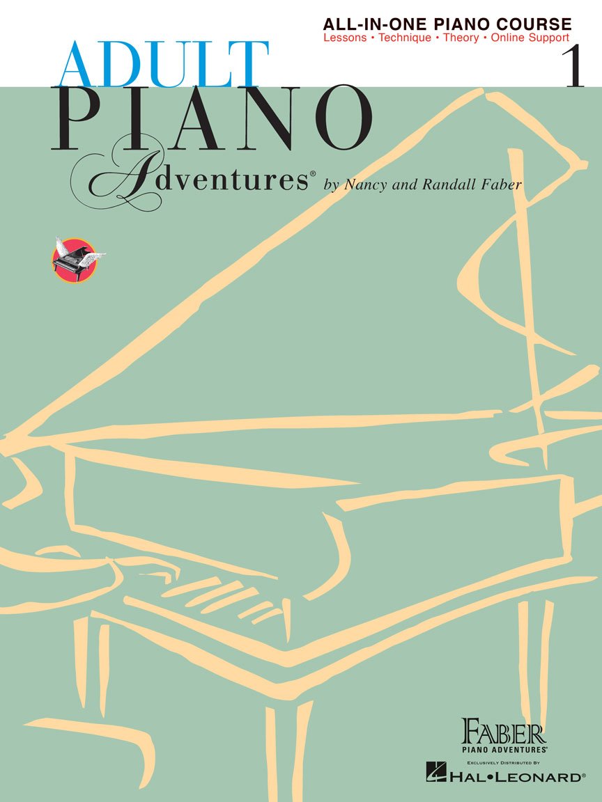 Adult Piano Adventures: All in One Course - Book 1 | Faber Beginner Method Piano Book for Adults with Chords and Music Notation | Piano Sheet Music and Theory for Self Learners With Digital Audio