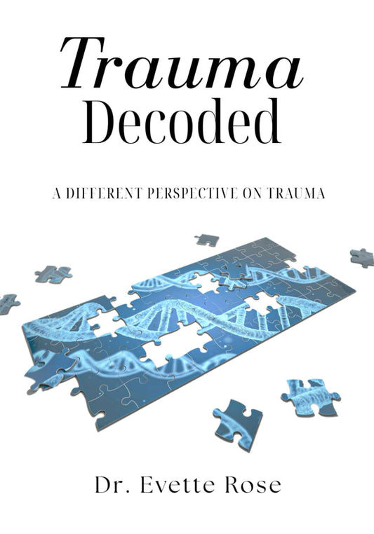 Trauma Decoded: A different perspective on trauma
