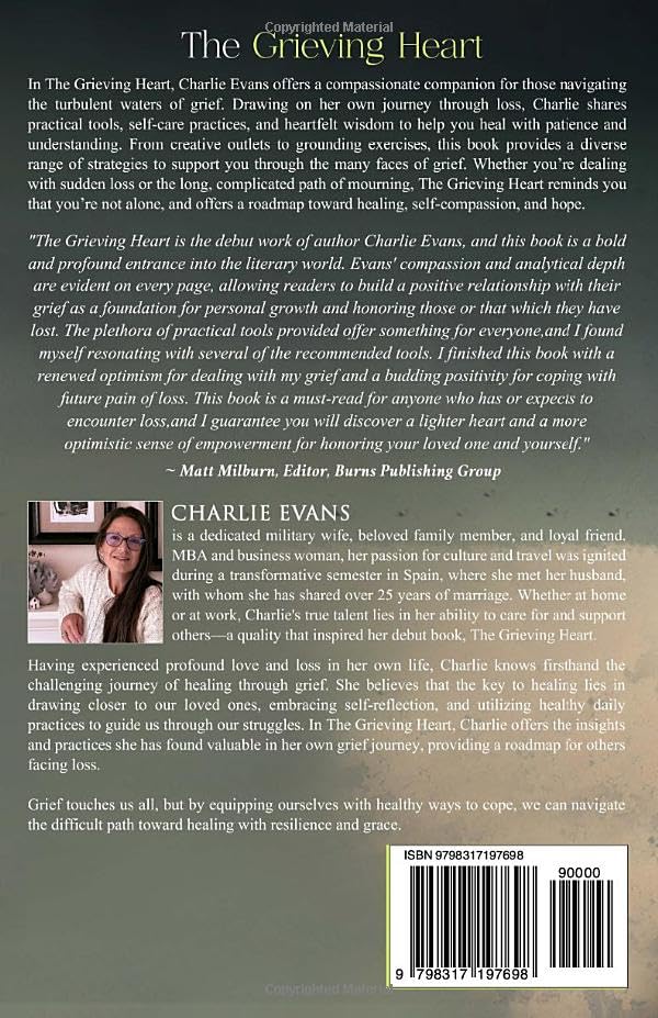 The Grieving Heart: Learning to heal with practical guidance through the pain of grief (The Grieving Heart Series)