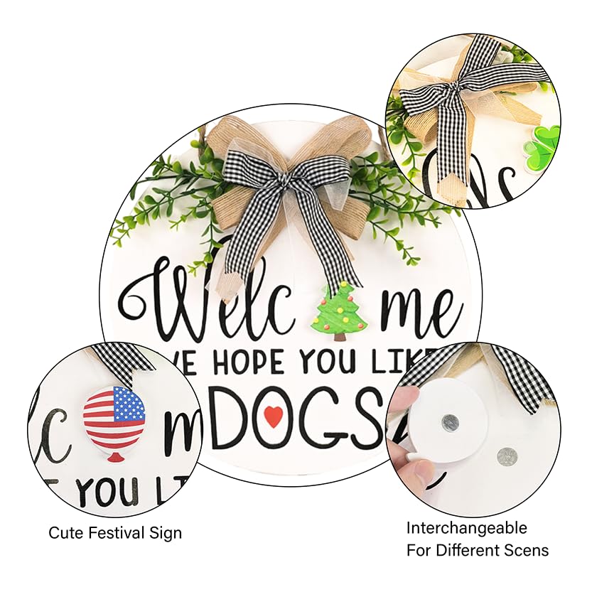 Interchangeable Welcome Wreath Sign for Front Porch Decor -Farmhouse Round Wood Wreaths Wall Hanging We Hope You Like Dogs Signs, Housewarming Gifts for All Seasons Halloween Christmas Home Decoration