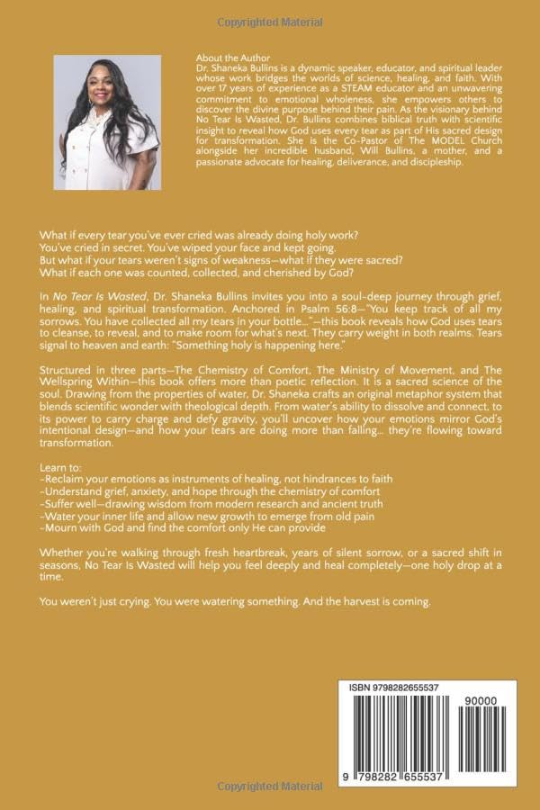 No Tear Is Wasted: The Divine Design of Transformation Through the Sacred Science of Tears