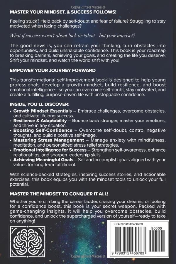 The Mindset Blueprint: Cultivate a growth mindset, build confidence, and achieve lasting success through emotional intelligence and resilience