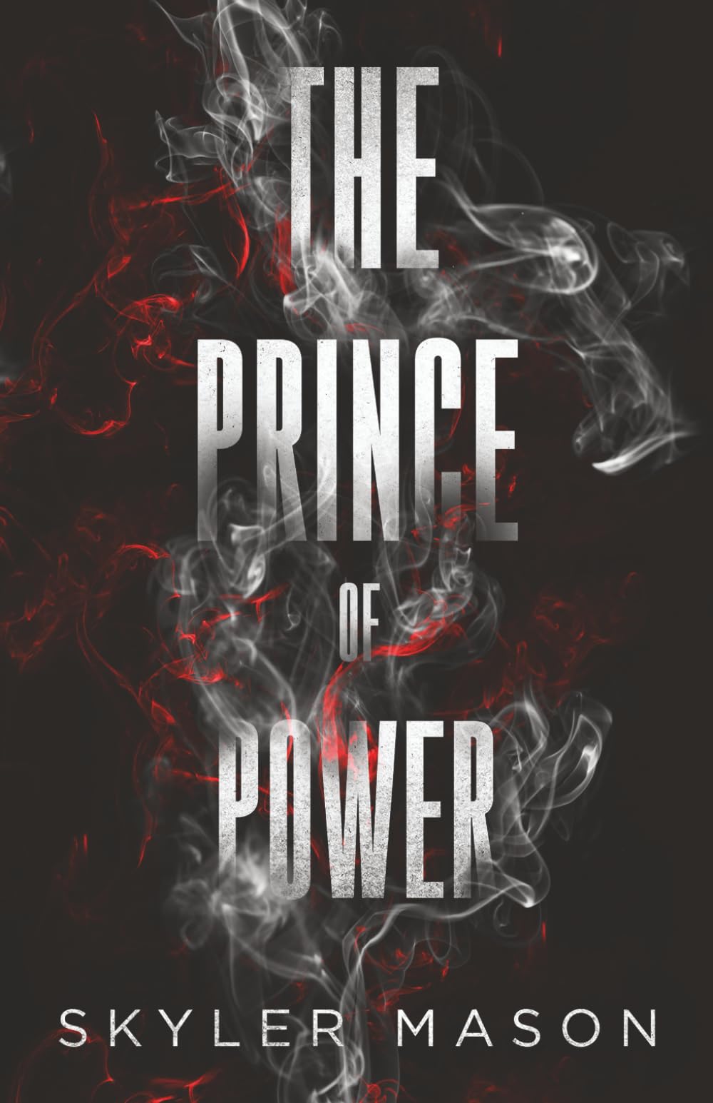 The Prince of Power: A Dark College Romance (Rich Boys and Their Games)
