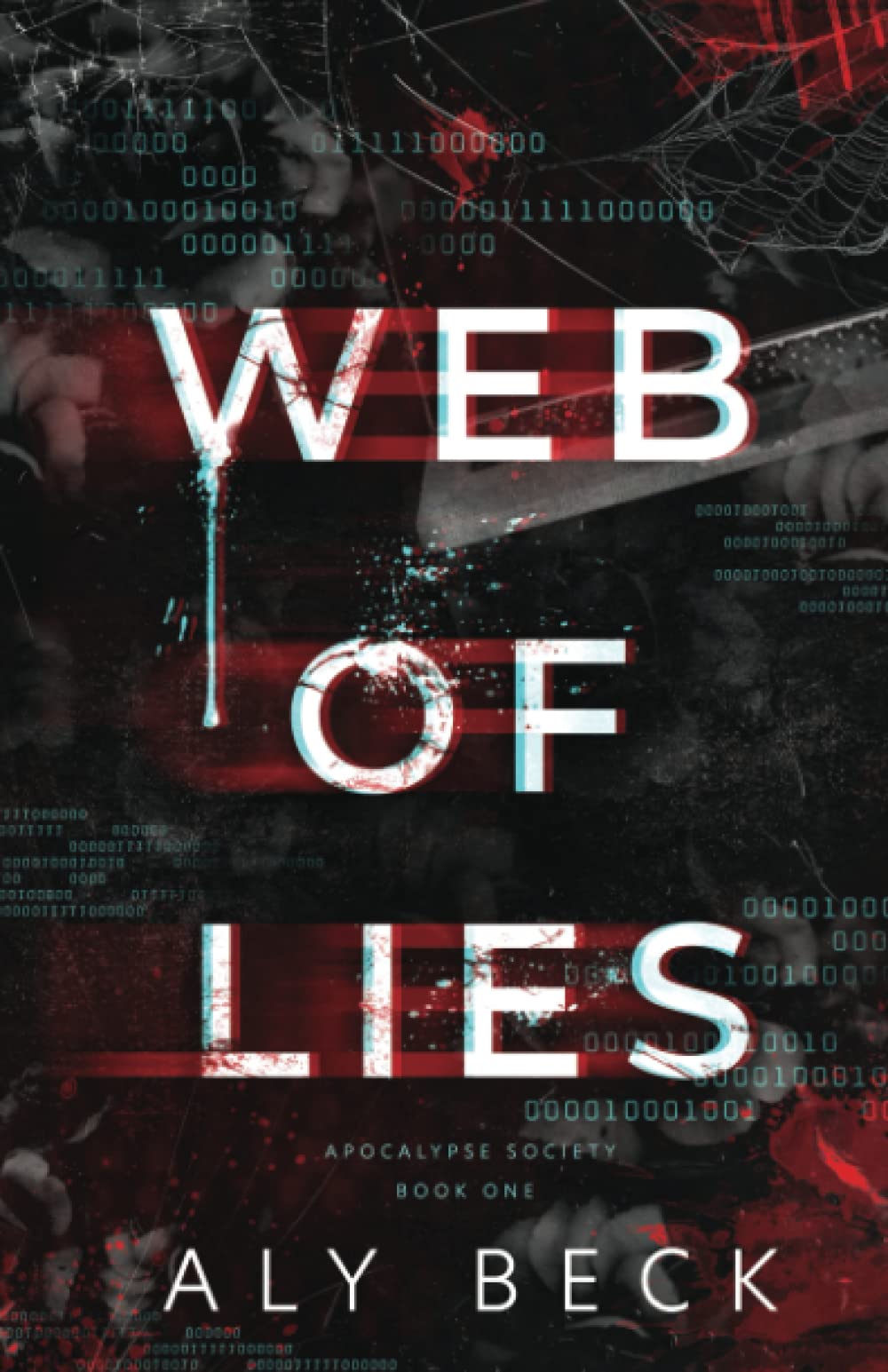 Web of Lies: Book 1: The Apocalypse Society