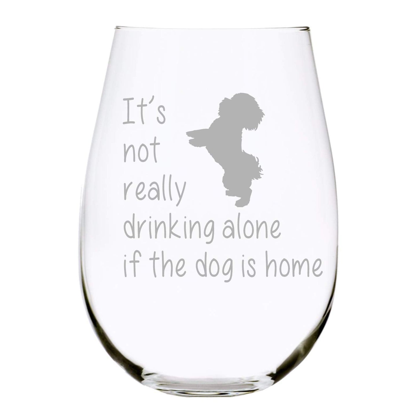 The Dog is Home Funny Stemless Wine Glass for Him, Her, Wife, Husband, Friend, Cute Dog Gift for Men Women - 17 oz (Style D1)