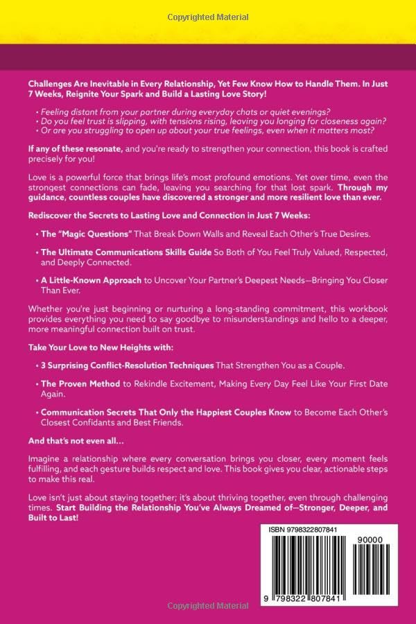 7-Week Relationship Therapy Workbook for Couples: Your Hands-On Guide to Reignite Your Spark, Build Trust, and Create a Lasting Love Story, with Essential Communication and Connection Strategies