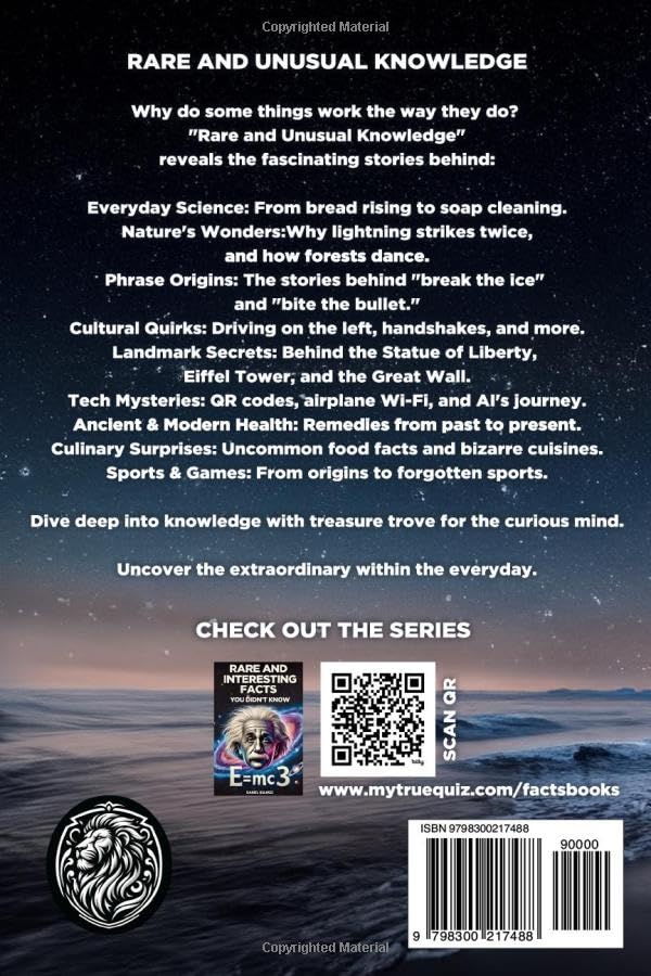 Rare and Unusual Knowledge: Extraordinary Facts About Everyday Things (Facts and Knowledge)