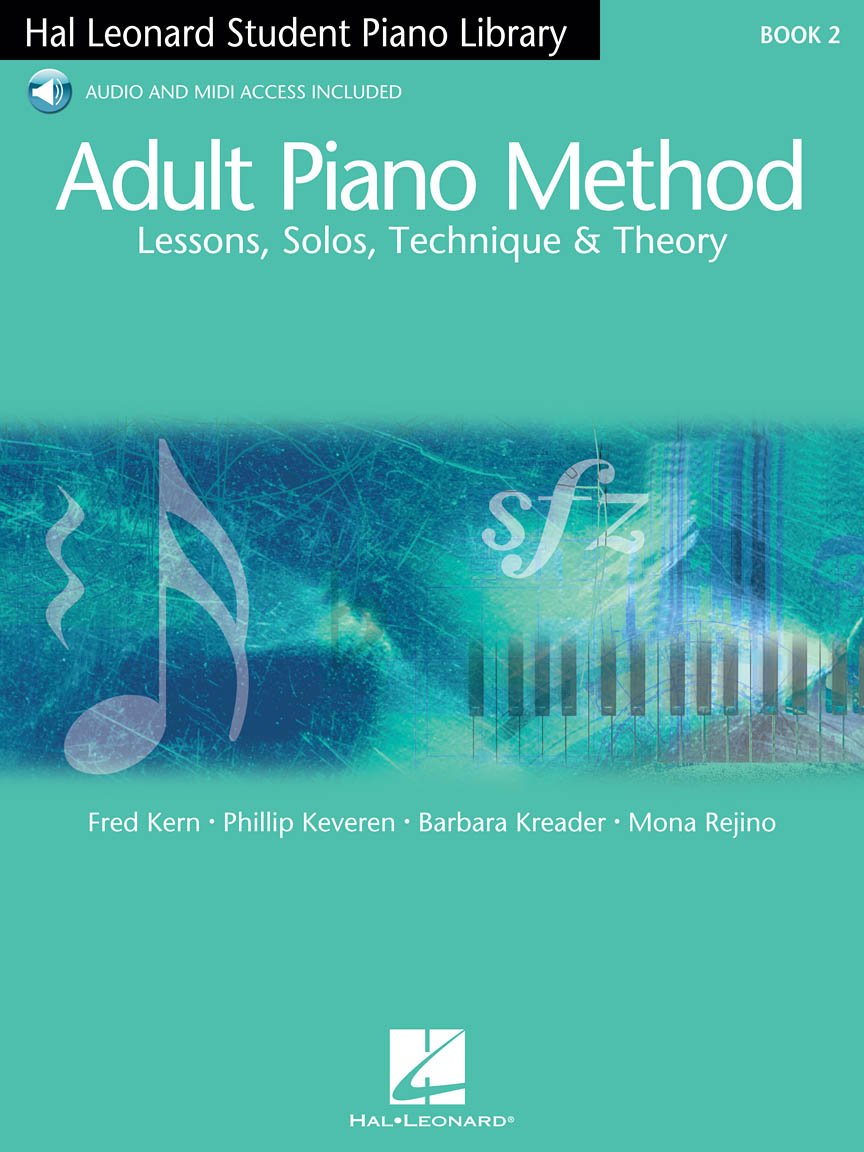 Adult Piano Method – Book 2 | Piano Lessons for Beginners with Solos, Theory and Technique | Includes Online Audio by Phillip Keveren | Hal Leonard Educational Songbook