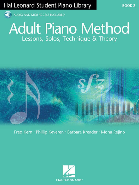 Adult Piano Method – Book 2 | Piano Lessons for Beginners with Solos, Theory and Technique | Includes Online Audio by Phillip Keveren | Hal Leonard Educational Songbook