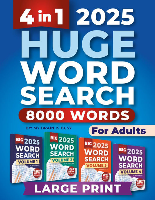 4 in 1 HUGE Word Search Books for Adults: Large Print Word Find Puzzles for Seniors with 8000 Words