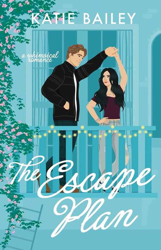 The Escape Plan: a whimsical romance (Only Magic in the Building)