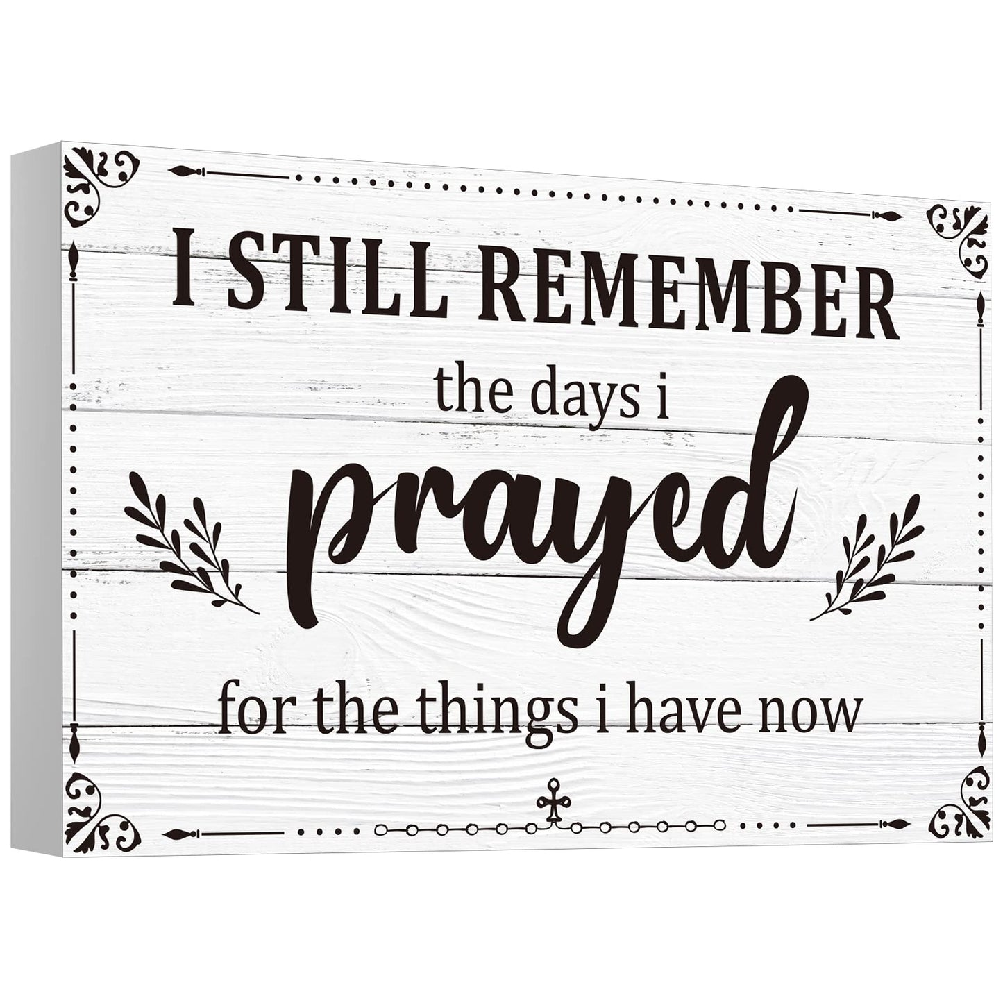 I Still Remember The Days I Prayed Home Wall Decorations Wooden Table Centerpieces Box Sign Farmhouse Decor House Prayer Wooden Rustic Presents For Bedroom Living Room or Shelf(White)