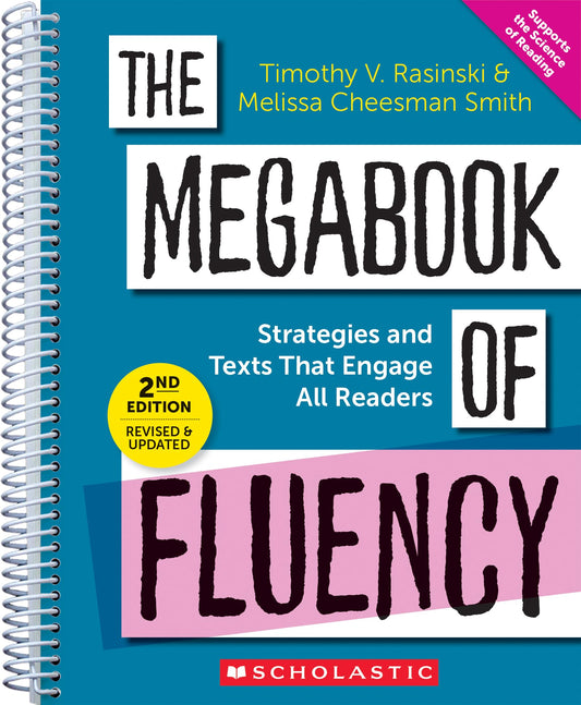 The Megabook of Fluency, 2nd Edition: Strategies and Texts to Engage All Readers