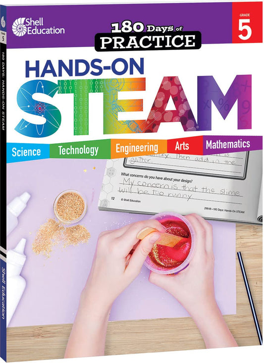 180 Days: STEM/STEAM for 5th Grade Practice Workbook for Classroom and Home, Cool and Fun Practice Created by Teachers (180 Days of Practice)