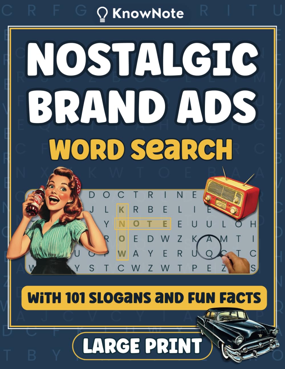 Nostalgic Brand Ads Large Print Word Search: 101 Iconic Brand Slogans & Fun Facts in Relaxing Retro Wordfind Brain Game Puzzles for Adults and Seniors (A New Kind of Nostalgia)