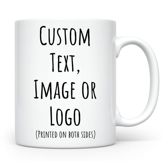 Personalized Coffee Mug | Custom Photo Text and Logo Ceramic Mug | Customized 11 Oz Tea Cup for Men & Women | Unique Gift Idea - Taza Personalizadas Design with Picture or Message | White