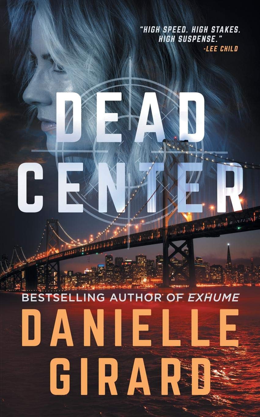 Dead Center: A Gripping Suspense Thriller (The Rookie Club)