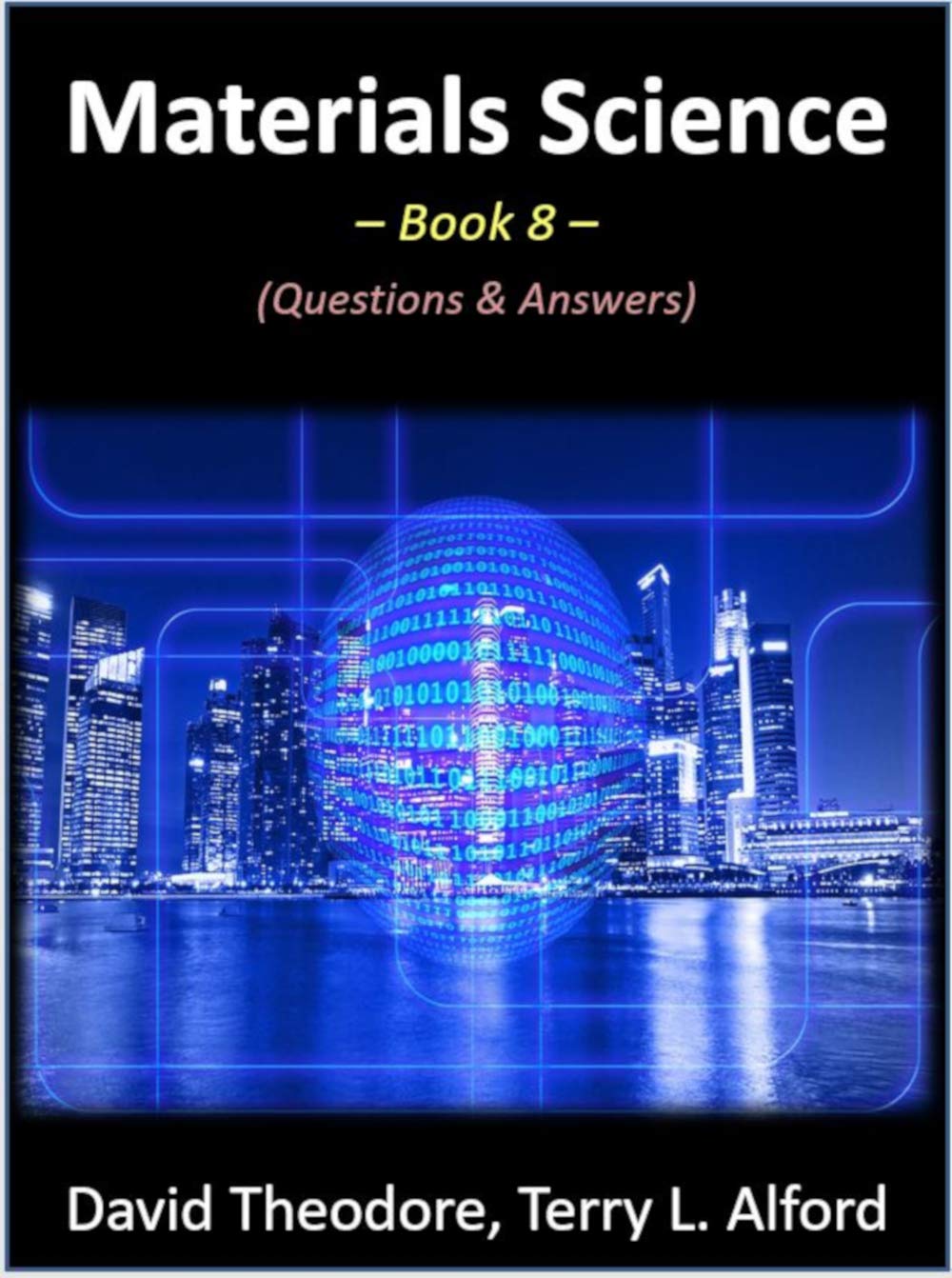 Materials Science - Book 8: Questions & Answers