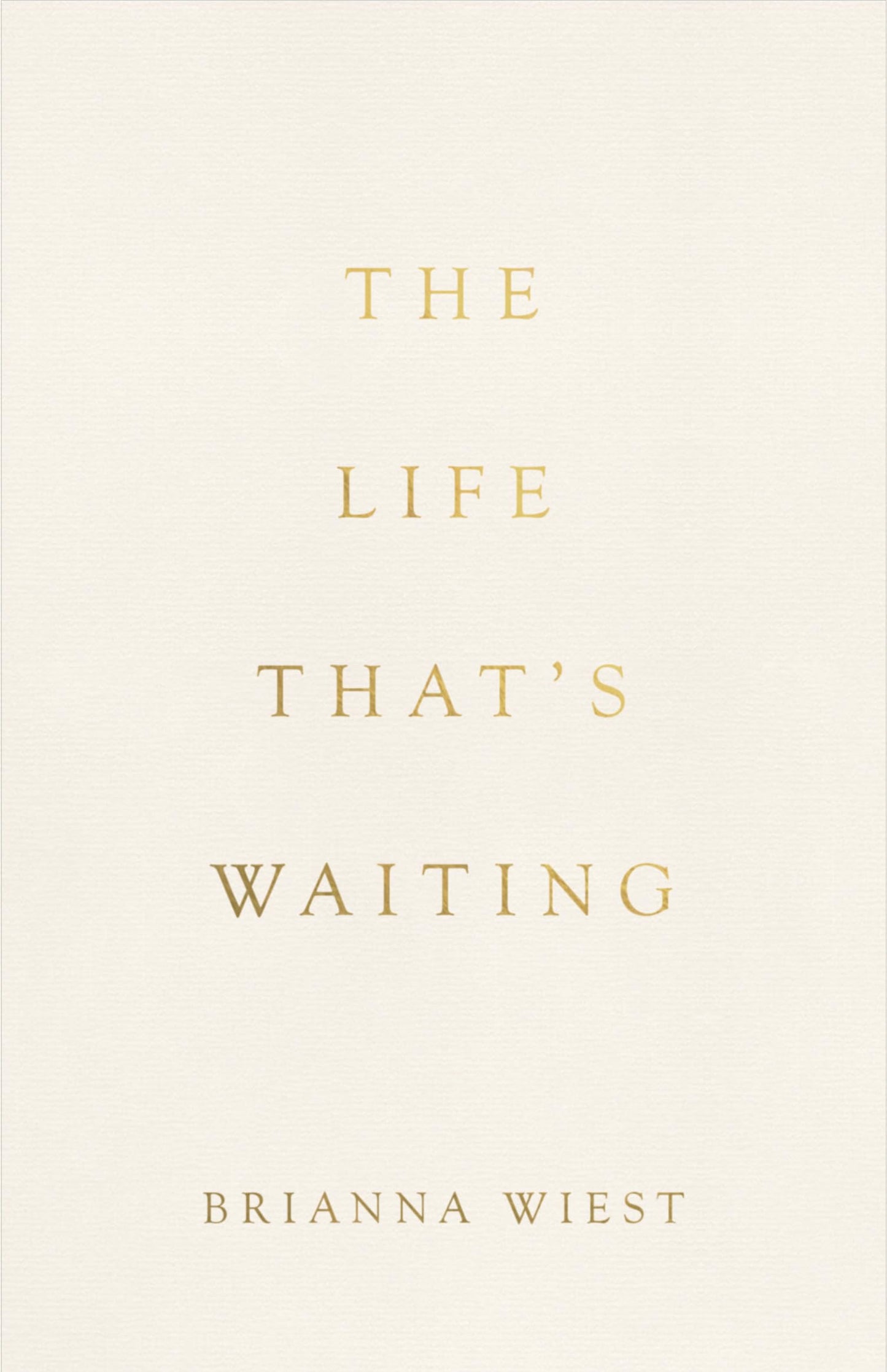 The Life That's Waiting