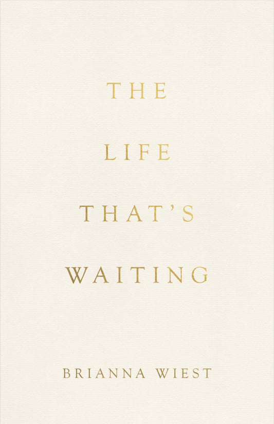 The Life That's Waiting