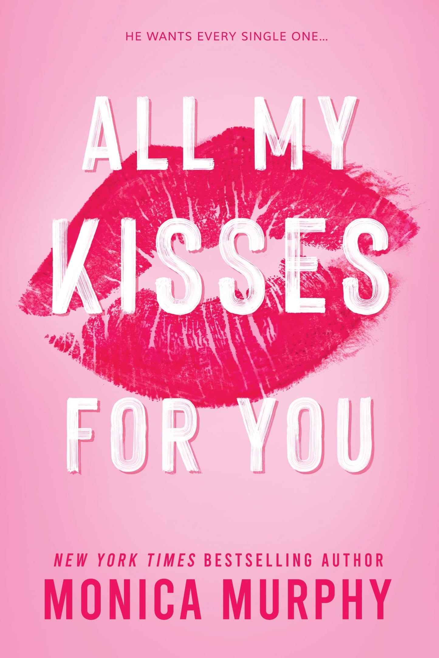All My Kisses For You (Lancaster Preparatory School, 1)
