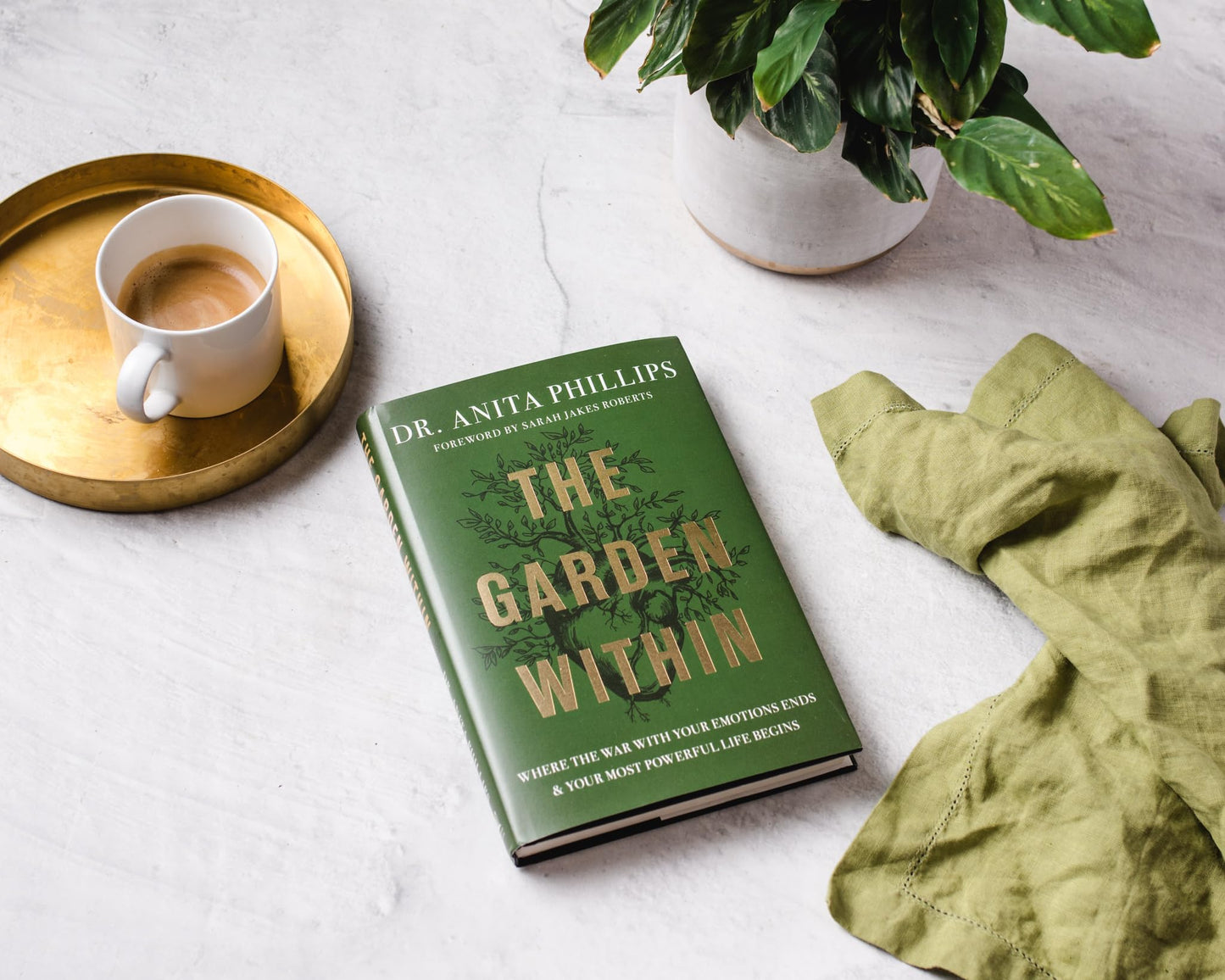 The Garden Within: Where the War with Your Emotions Ends and Your Most Powerful Life Begins