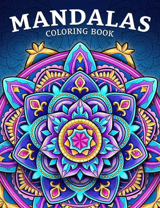Mandala Coloring Book: For Adults with Beautiful Patterns for Fun and Relaxation