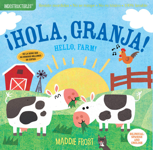 Indestructibles: ¡Hola, granja! / Hello, Farm!: Chew Proof · Rip Proof · Nontoxic · 100% Washable (Book for Babies, Newborn Books, Safe to Chew) (Spanish Edition)
